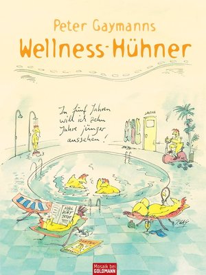 cover image of Peter Gaymanns Wellness-Hühner